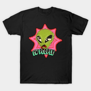 Ew people, Funny Alien anti-social with humans, Introvert-Awkward-Hipster-Sarcasm Graphic, UFO space lover cartoon, Men Women T-Shirt